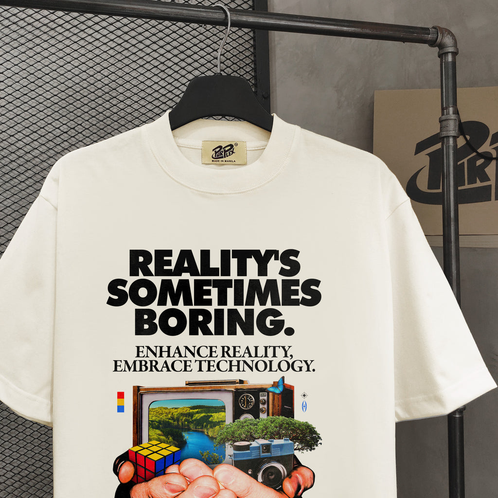 Reality's Sometimes Boring